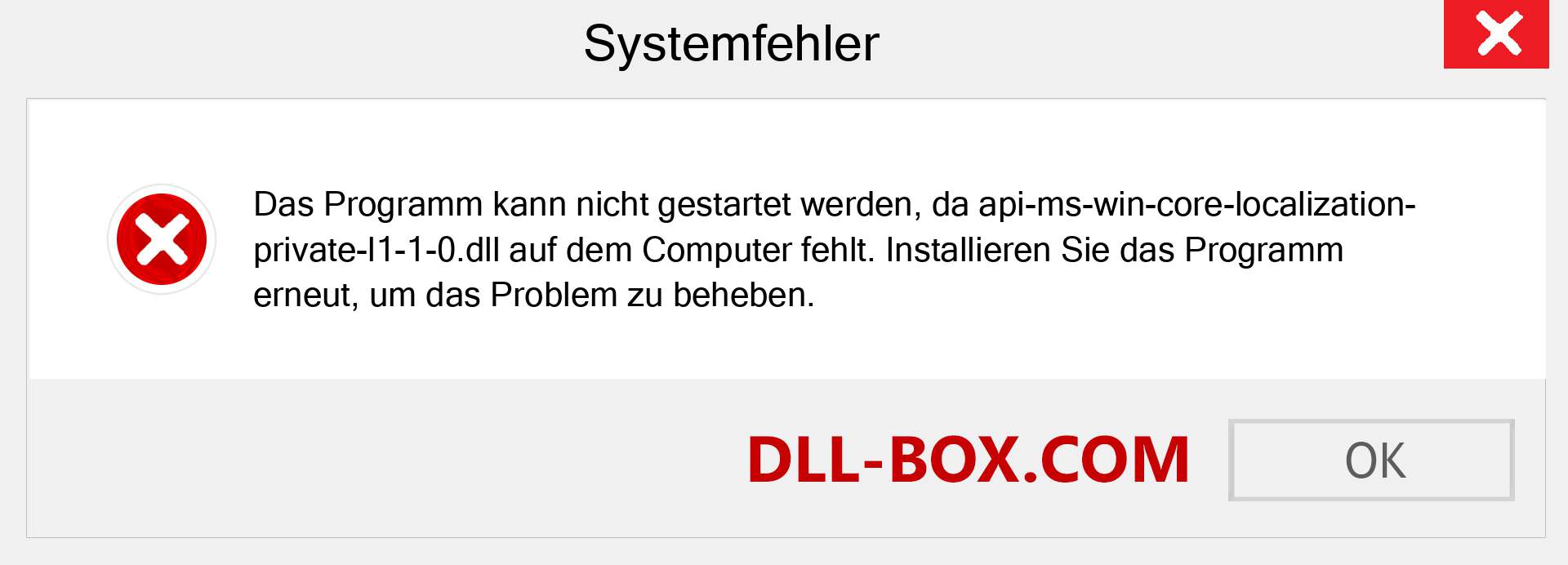 api-ms-win-core-localization-private-l1-1-0.dll-Datei fehlt?. Download für Windows 7, 8, 10 - Fix api-ms-win-core-localization-private-l1-1-0 dll Missing Error unter Windows, Fotos, Bildern