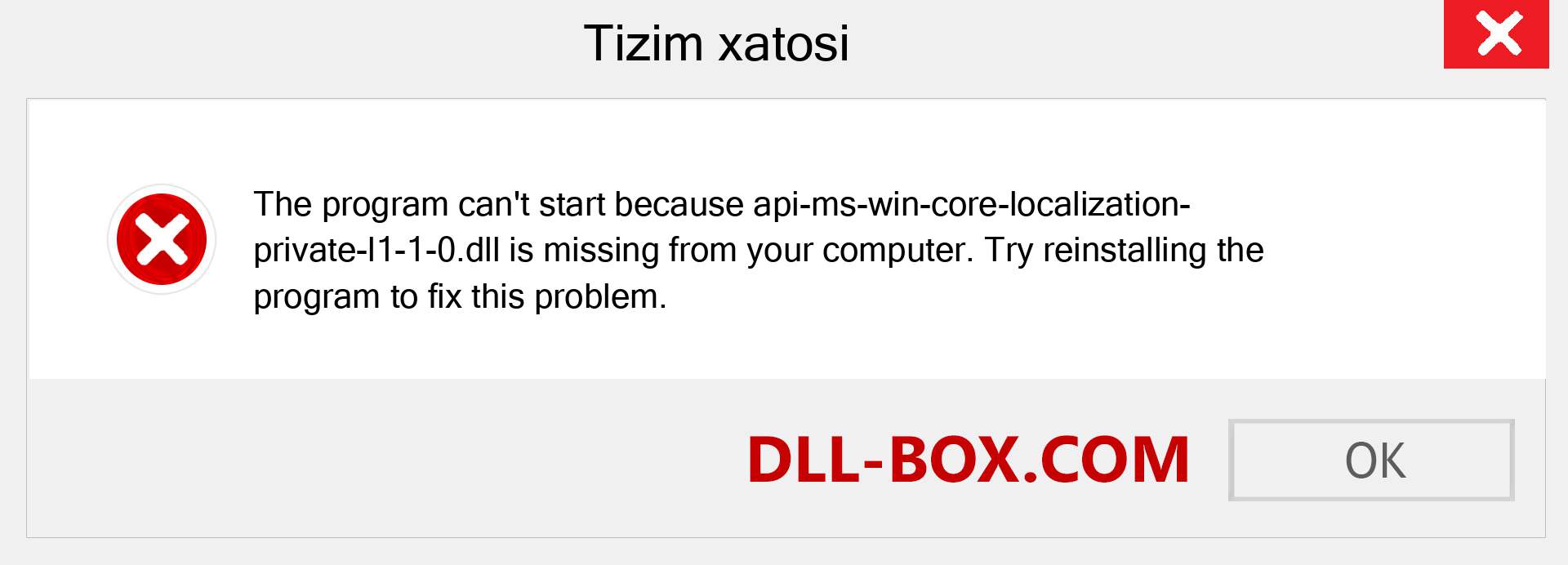 api-ms-win-core-localization-private-l1-1-0.dll fayli yo'qolganmi?. Windows 7, 8, 10 uchun yuklab olish - Windowsda api-ms-win-core-localization-private-l1-1-0 dll etishmayotgan xatoni tuzating, rasmlar, rasmlar